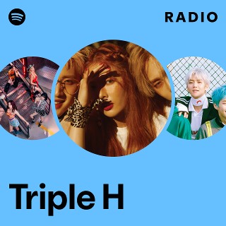 Triple H | Spotify
