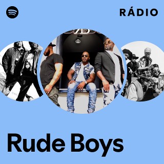 Rude Boys | Spotify