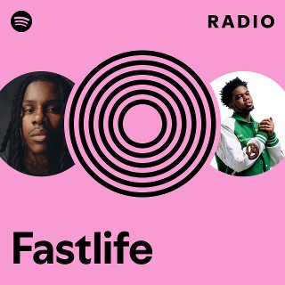 Fastlife Radio | Spotify Playlist