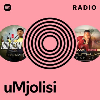uMjolisi Radio | Spotify Playlist