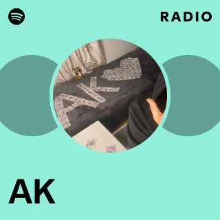 AK Radio | Spotify Playlist