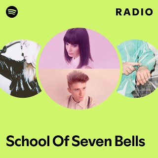 Imagem de School of Seven Bells