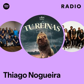 Thiago Nogueira Radio - playlist by Spotify | Spotify