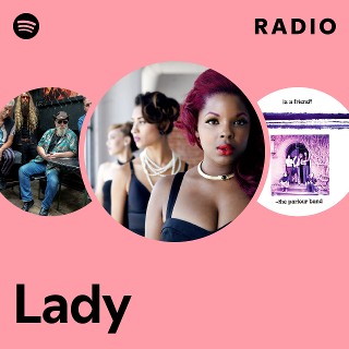 Lady | Spotify