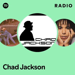 Chad Jackson | Spotify