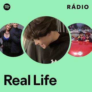 Real Life | Spotify