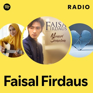 Faisal Firdaus | Spotify