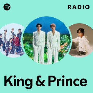King & Prince | Spotify