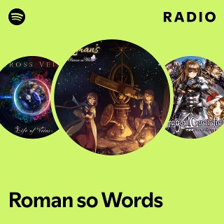 Roman so Words | Spotify