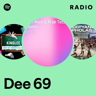 Dee 69 | Spotify