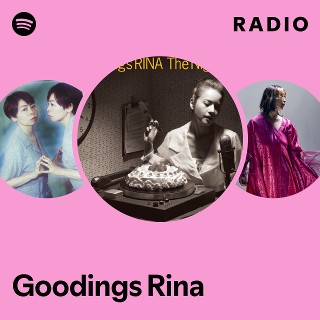 Goodings Rina | Spotify