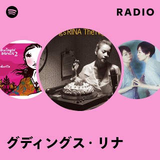 グディングス・リナ | Spotify
