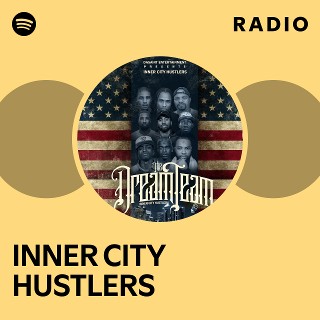 INNER CITY HUSTLERS | Spotify