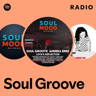 Soul Groove Radio Spotify Playlist