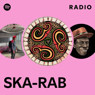 SKA-RAB Radio | Spotify Playlist