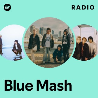 Blue Mash | Spotify