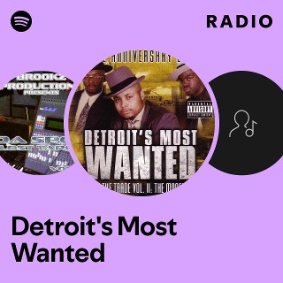 Detroit's Most Wanted | Spotify