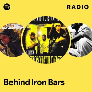 Behind Iron Bars | Spotify