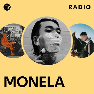 MONELA Radio | Spotify Playlist