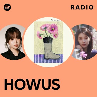 HOWUS Radio | Spotify Playlist