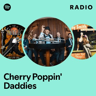 Cherry Poppin' Daddies | Spotify