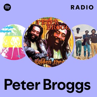 Peter Broggs | Spotify