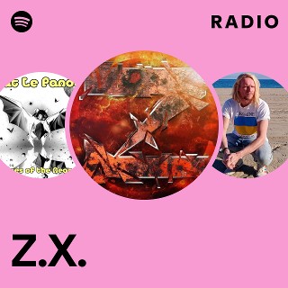 洋楽 Radio Z.X. Radio | Spotify Playlist