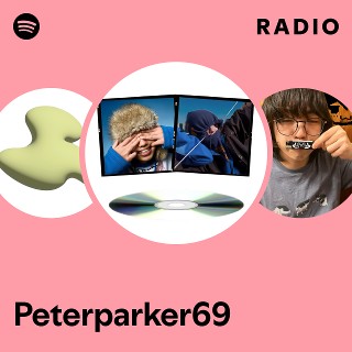 【_asa】　　peterpaker69 auskou Peterparker69 | Spotify