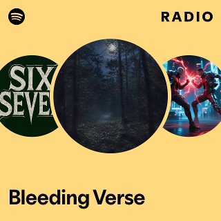 Bleeding Verse Radio | Spotify Playlist