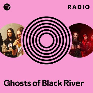Imagem de Ghosts Of Black River