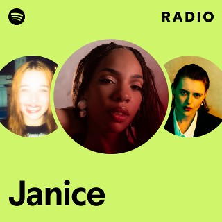 Janice | Spotify