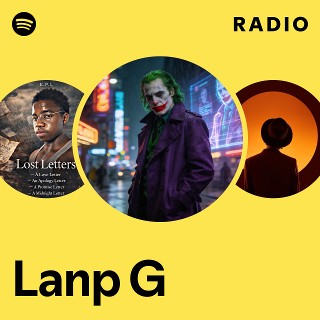 Lanp G Radio | Spotify Playlist