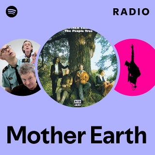 Mother Earth | Spotify