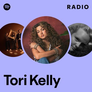Tori Kelly Radio