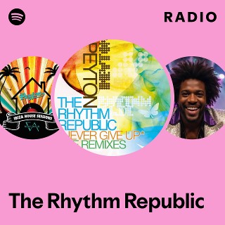 The Rhythm Republic | Spotify