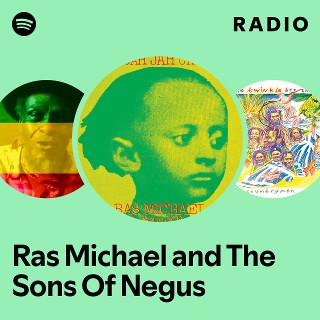 Ras Michael and The Sons Of Negus | Spotify