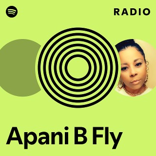 Apani B Fly | Spotify
