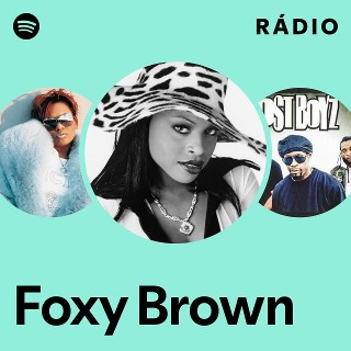 Foxy Brown | Spotify