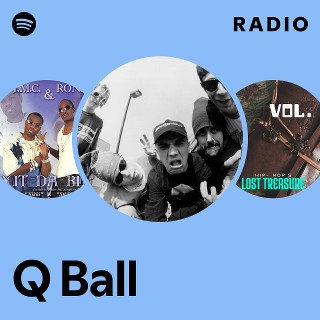 Q Ball | Spotify