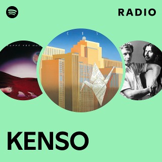 KENSO | Spotify