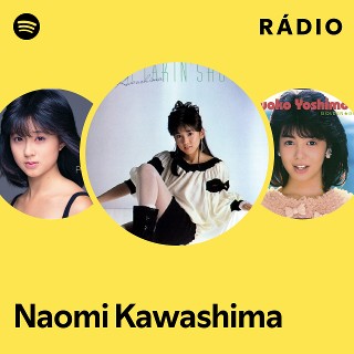 Naomi Kawashima | Spotify