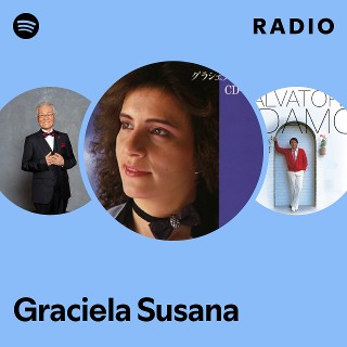 Graciela Susana | Spotify