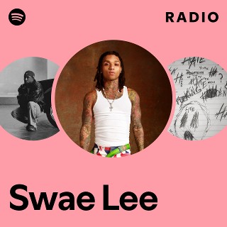 Swae Lee Radio