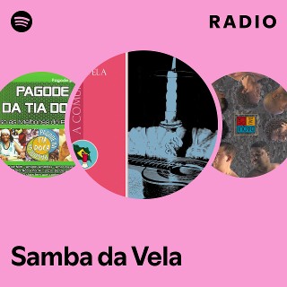 Samba da Vela | Spotify