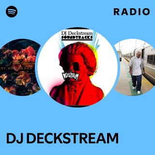 DJ DECKSTREAM | Spotify
