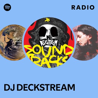 DJ DECKSTREAM | Spotify