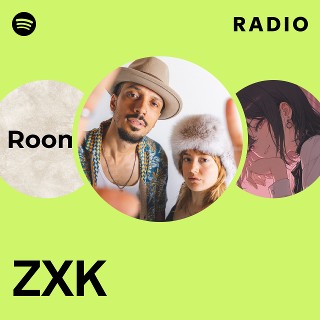 ZXK | Spotify