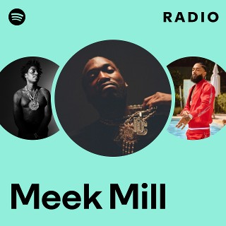 Meek Mill Radio