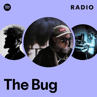 The Bug Radio
