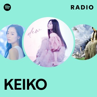 KEIKO | Spotify